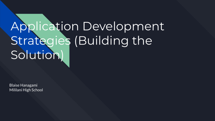 application development strategies building the solution