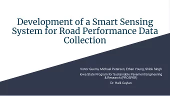 Development of a Smart Sensing  System for Road Performance Data  Collection  Victor Guerra,