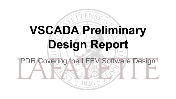 vscada preliminary design report