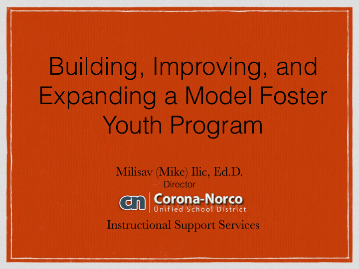 building improving and expanding a model foster youth