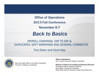 Back to Basics  Back to Basics  PAYROLL EARNINGS  DAY TO DAY &amp;  DUPLICATES, SOFT WARNINGS AND