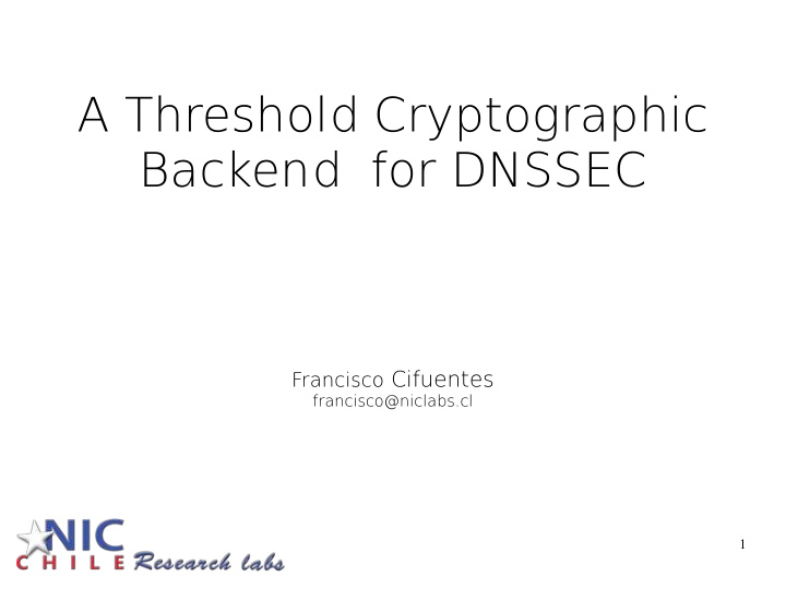 a threshold cryptographic backend for dnssec