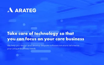 Take care of technology so that  you can focus on your core business  We help you design and