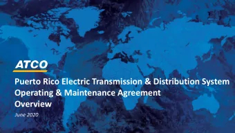 Operating &amp; Maintenance Agreement  Overview  June 2020  1  LEGAL DISCLAIMER  Statements made by