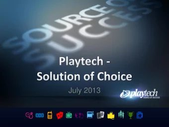 Playtechs Turnkey Solution  Multi Product  Open Platform  Multi Channel  IMS