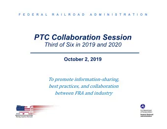 PTC Collaboration Session  Third of Six in 2019 and 2020  October 2, 2019  To promote