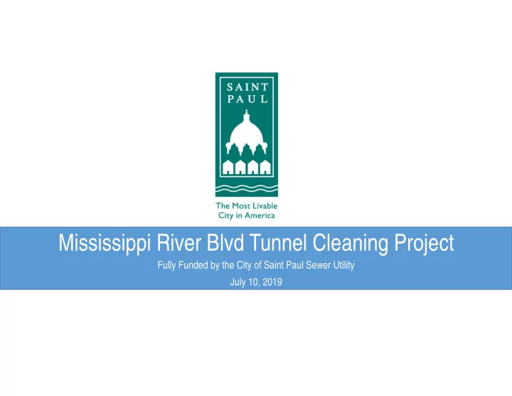 mississippi river blvd tunnel cleaning project