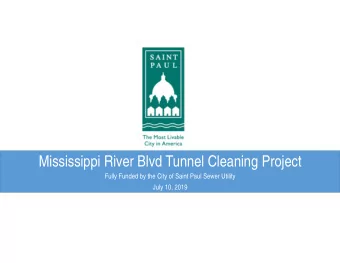 Mississippi River Blvd Tunnel Cleaning Project  Fully Funded by the City of Saint Paul Sewer