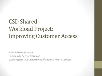Babs Roberts, Director  Community Services Division  Washington State Department of Social &amp;