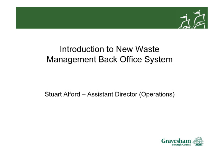 introduction to new waste management back office system