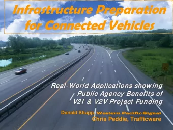 Infrastructure Preparation  for Connected Vehicles  Rea  eal-World Applicat ions show ing  Public A