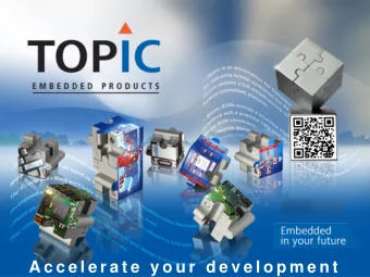 A c c e l e r a t e  y o u r  d e v e l o p m e n t  Real Embedded company; 150 employees