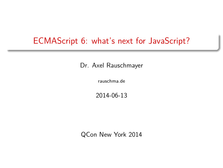 ecmascript 6 what s next for javascript