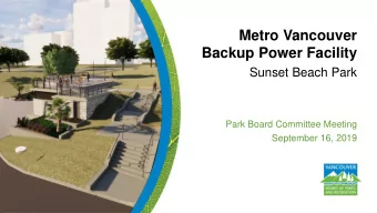 Backup Power Facility  Sunset Beach Park  Park Board Committee Meeting  September 16, 2019  Purpose