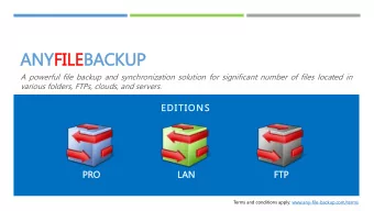 ANY  NYFILE  FILEBA  BACKUP  CKUP  A powerful file backup and synchronization solution for