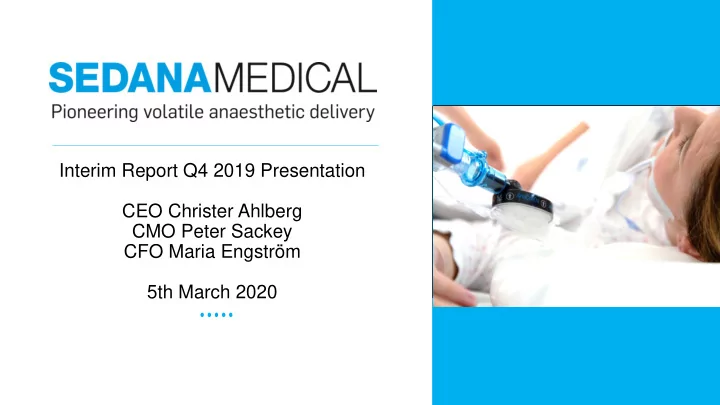 interim report q4 2019 presentation ceo christer ahlberg