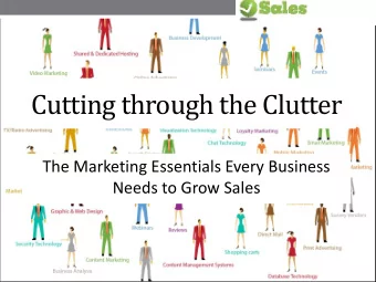 Cutting through the Clutter  The Marketing Essentials Every Business  Needs to Grow Sales  Quick