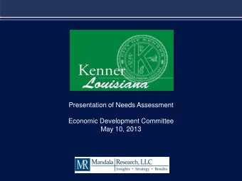 Travel Characteristics  Presentation of Needs Assessment  Economic Development Committee  May 10,