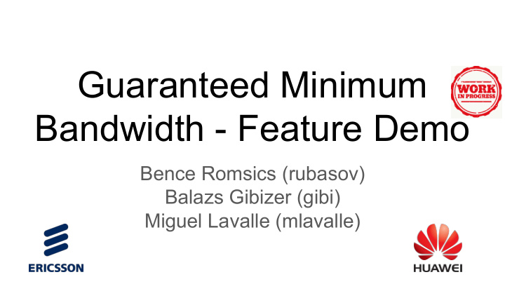 guaranteed minimum bandwidth feature demo