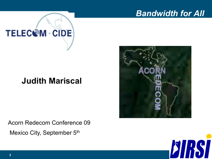 bandwidth for all judith mariscal