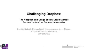 Challenging Dropbox:  The Adoption and Usage of New Cloud Storage Service  sciebo  at German
