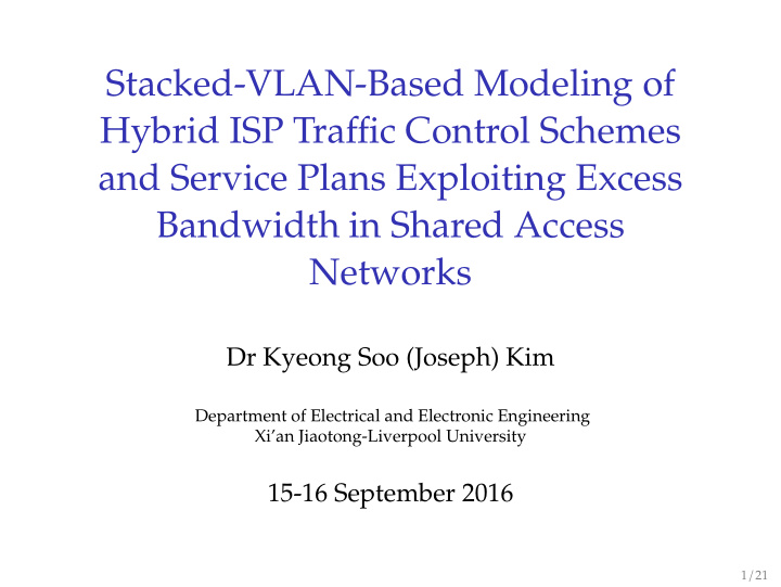 stacked vlan based modeling of hybrid isp tra ffi c