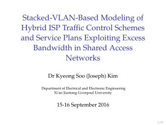 Stacked-VLAN-Based Modeling of Hybrid ISP Tra ffi c Control Schemes  and Service Plans Exploiting