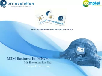 Machine to Machine Communications As a Service  Machine-to-Machine (M2M) refers to technologies