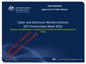 Cyber and Electronic Warfare Division DST Partnerships Week 2016  Science and technology to