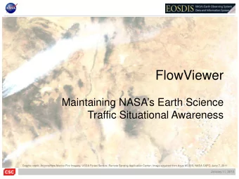 FlowViewer  Maintaining NASAs Earth Science  Traffic Situational Awareness  Graphic credit: