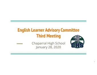English Learner Advisory Committee  Third Meeting  Chaparral High School  January 28, 2020  1