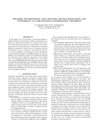 SPEAKER,  ENVIR  ONMENT  AND  CHANNEL  CHANGE  DETECTION  AND  CLUSTERING  VIA  THE  BA  YESIAN