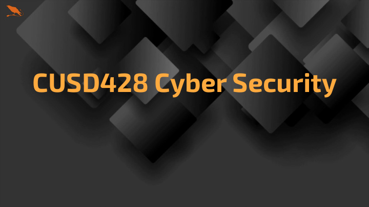 cusd428 cyber security cusd428 netsec team