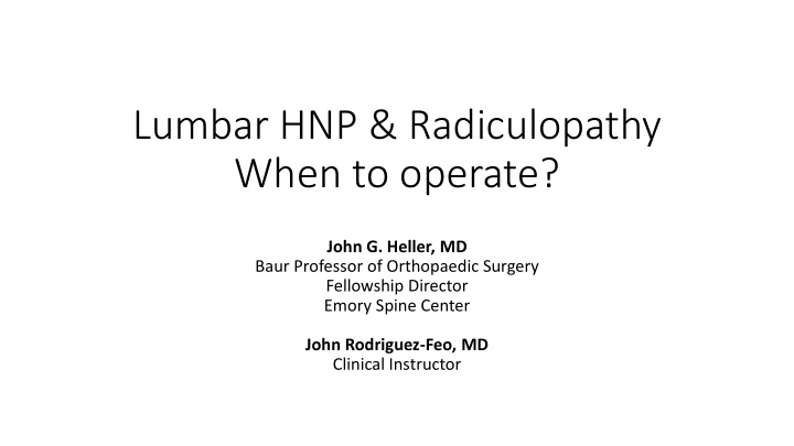lumbar hnp amp radiculopathy when to operate