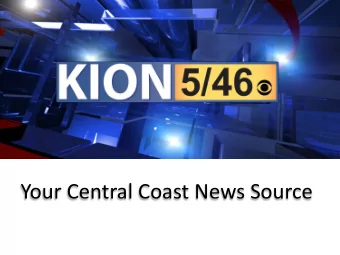 Your Central Coast News Source  Your Central Coast News Source  With over 27 hours of local news