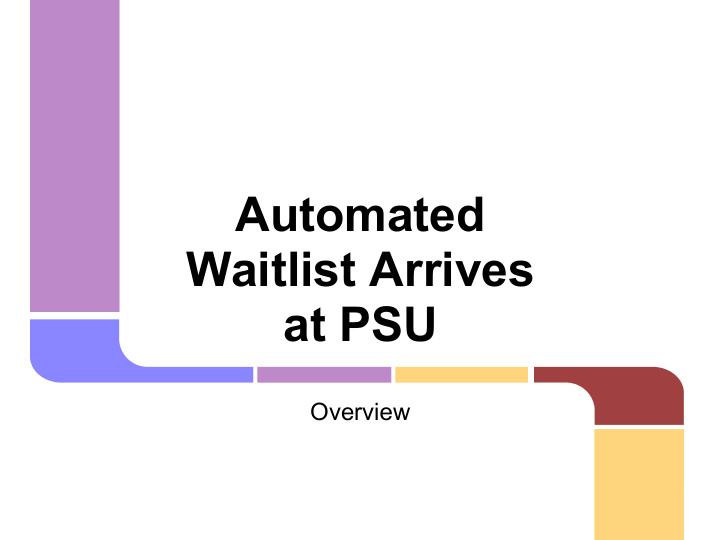 automated waitlist arrives at psu
