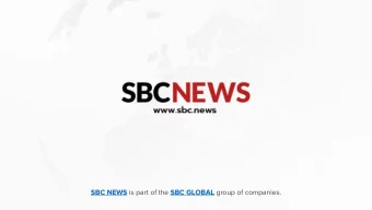 SBC NEWS is part of the SBC GLOBAL group of companies.  INDUSTRY NEWS COVERAGE    Leading