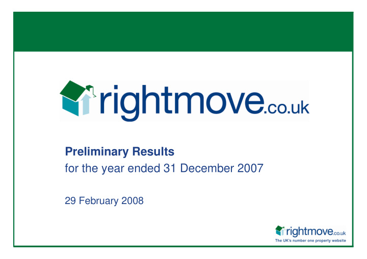 preliminary results for the year ended 31 december 2007