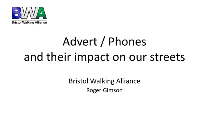 advert phones and their impact on our streets