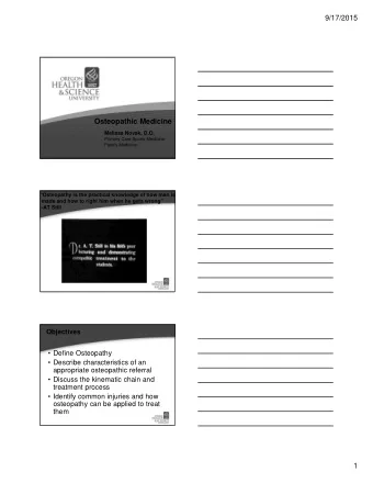 Osteopathic Medicine  Melissa Novak, D.O.  Primary Care Sports Medicine  Family Medicine