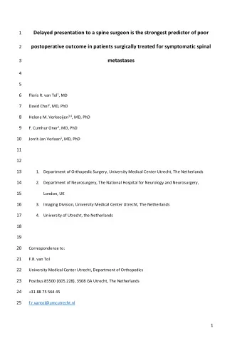 Delayed presentation to a spine surgeon is the strongest predictor of poor  1  postoperative