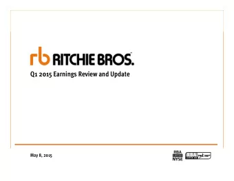 Q1 2015 Earnings Review and Update  May 8, 2015  1  Forward looking statements  This presentation