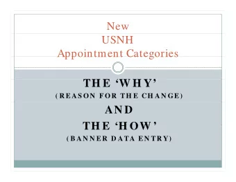 New  USNH  Appointment Categories  Appointment Categories  TH E W H Y  TH E W H Y  ( R