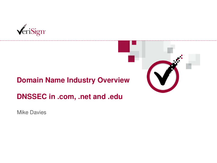 domain name industry overview dnssec in com net and edu