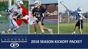 2018 SEASON KICKOFF PACKET  2018 COACHING STAFF  Ben Jones  Head Coach  AJ Wilkerson