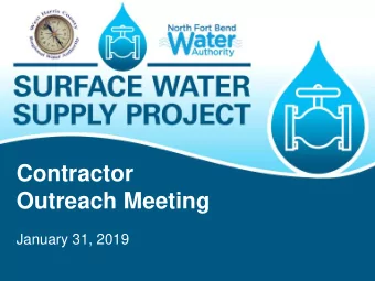 Contractor  Outreach Meeting  January 31, 2019  Presentation Overview   Brief Overview of SWSP