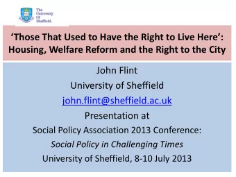 Presentation at  Social Policy Association 2013 Conference:  Social Policy in Challenging Times