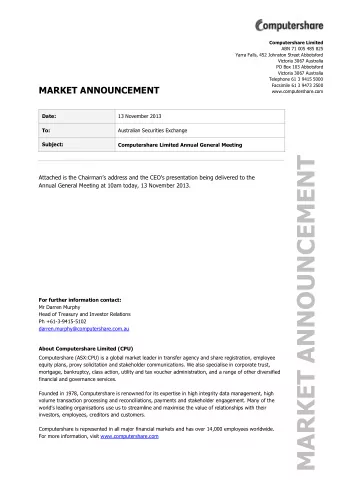 MARKET ANNOUNCEMENT Attached is the Chairman  s address and the CEO  s presentation being