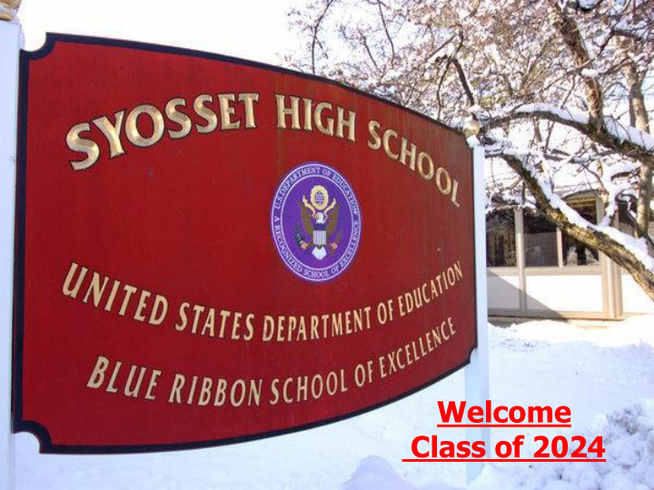 welcome class of 2024 syosset high school s