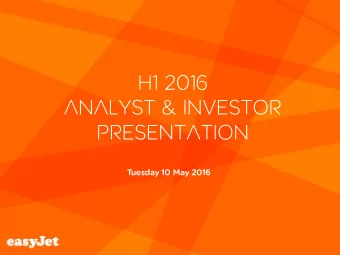 H1 2016  Analyst &amp; investor  presentation  Tuesday 10 May 2016  Introduction  Carolyn McCall